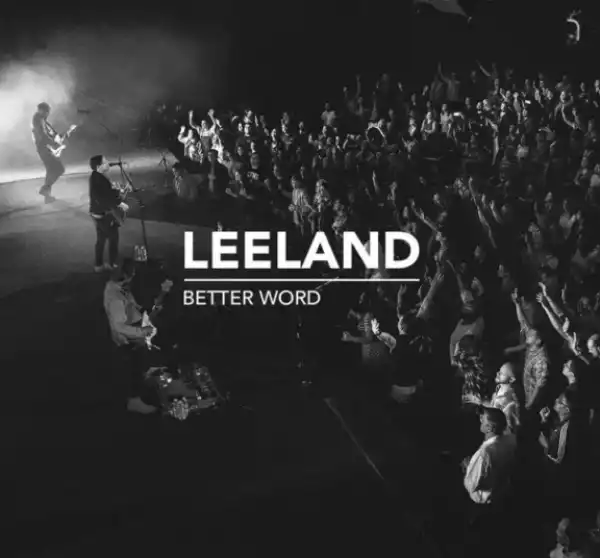 Leeland - First Love Fire